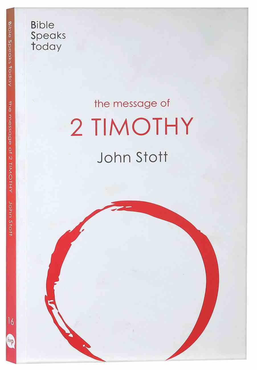 BST The Message of 2 Timothy