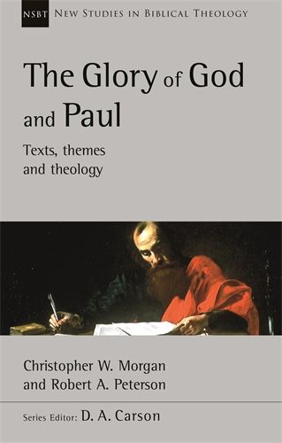 NSBT The Glory of God and Paul