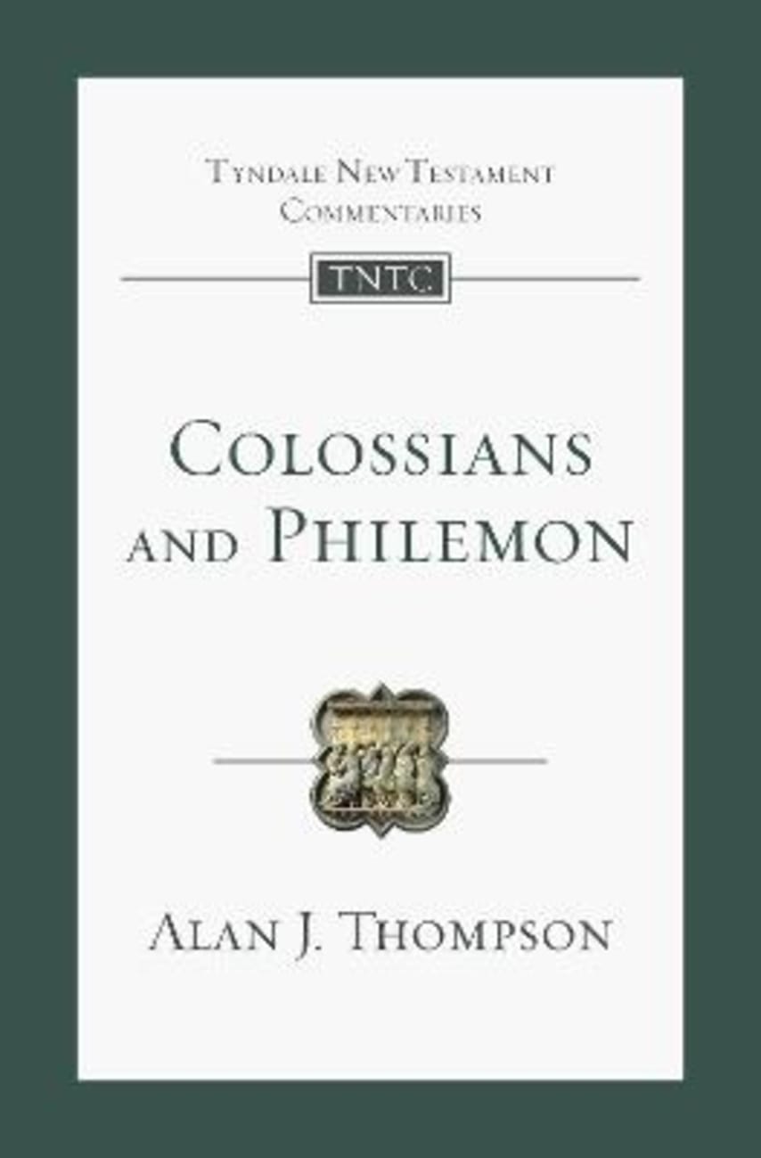 TNTC Colossians and Philemon