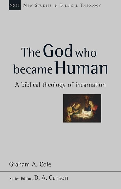 NSBT The God Who Became Human