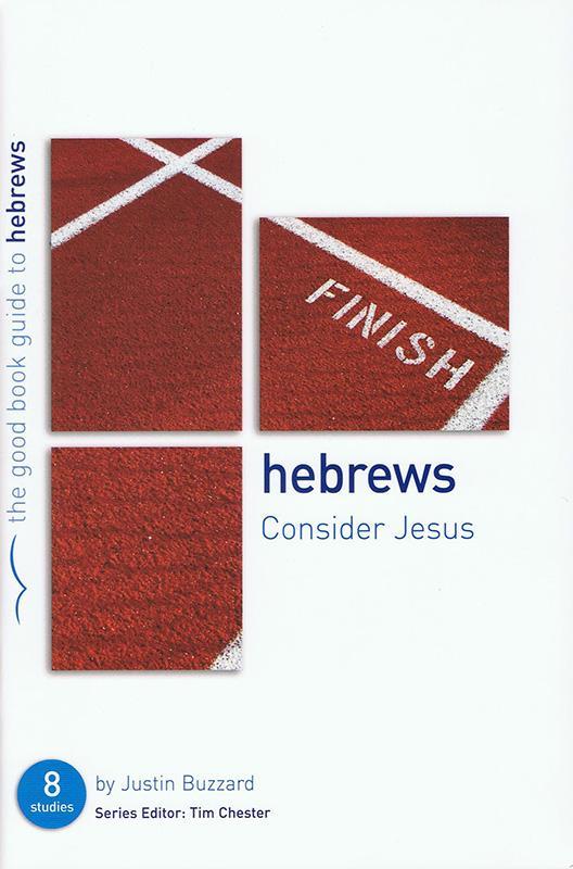 GBG Hebrews: Consider Jesus