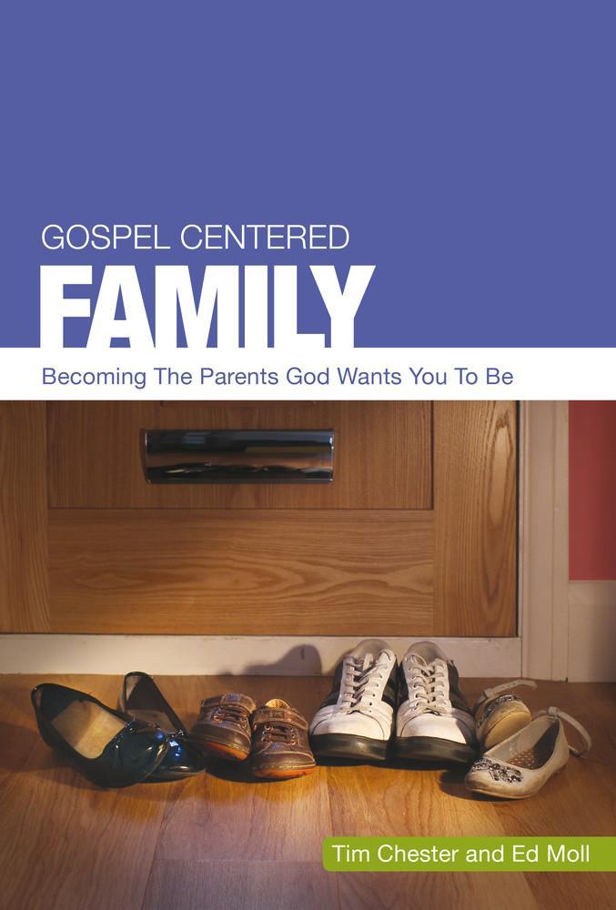 Gospel Centred Family