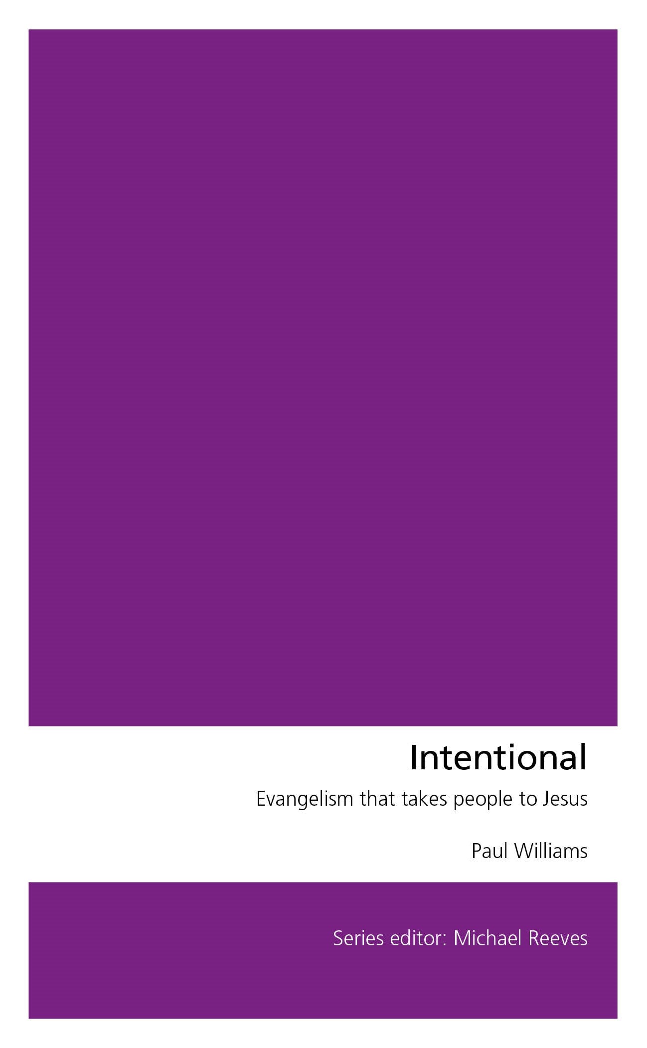 Intentional: Evangelism that takes people to Jesus