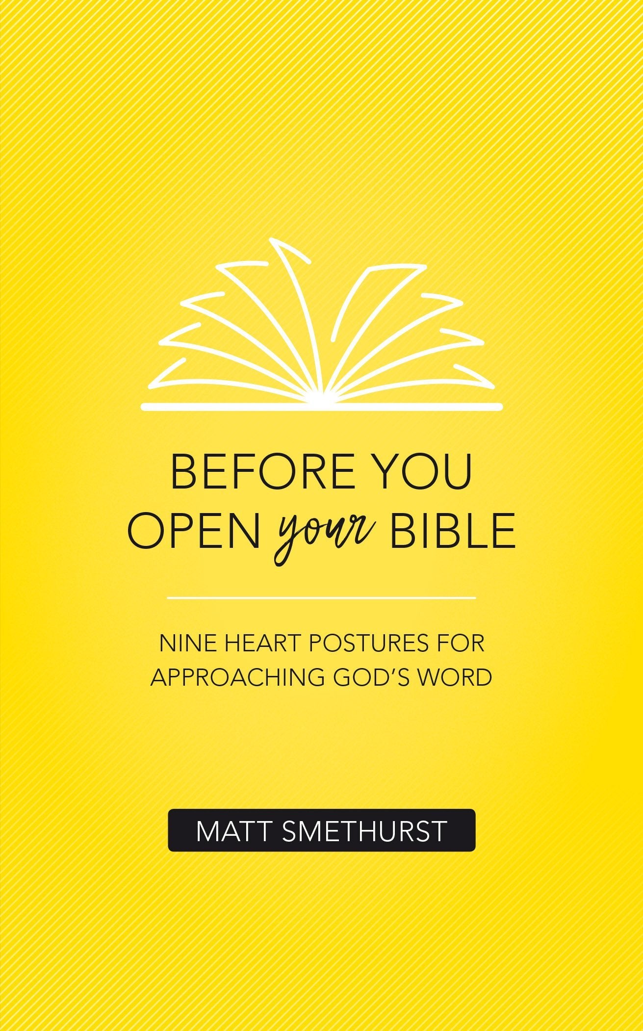 Before You Open Your Bible