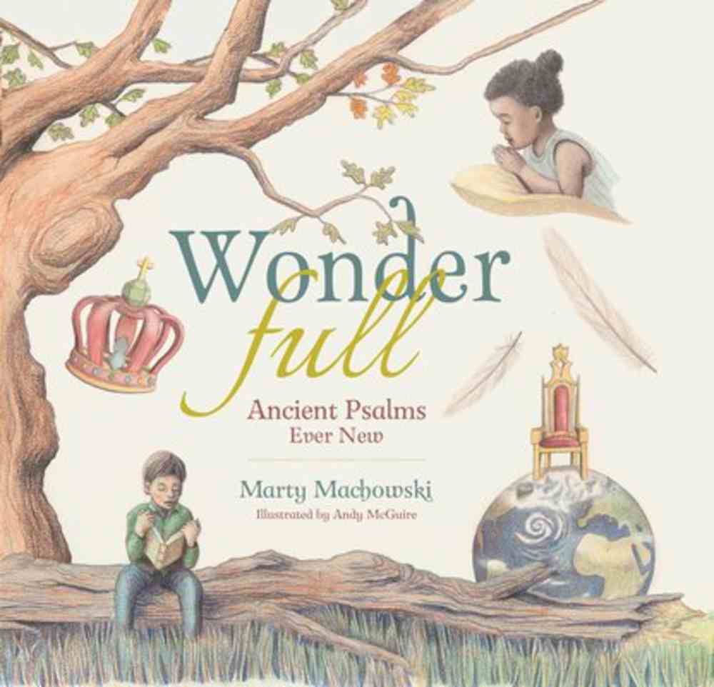 WonderFull: Ancient Psalms Ever New