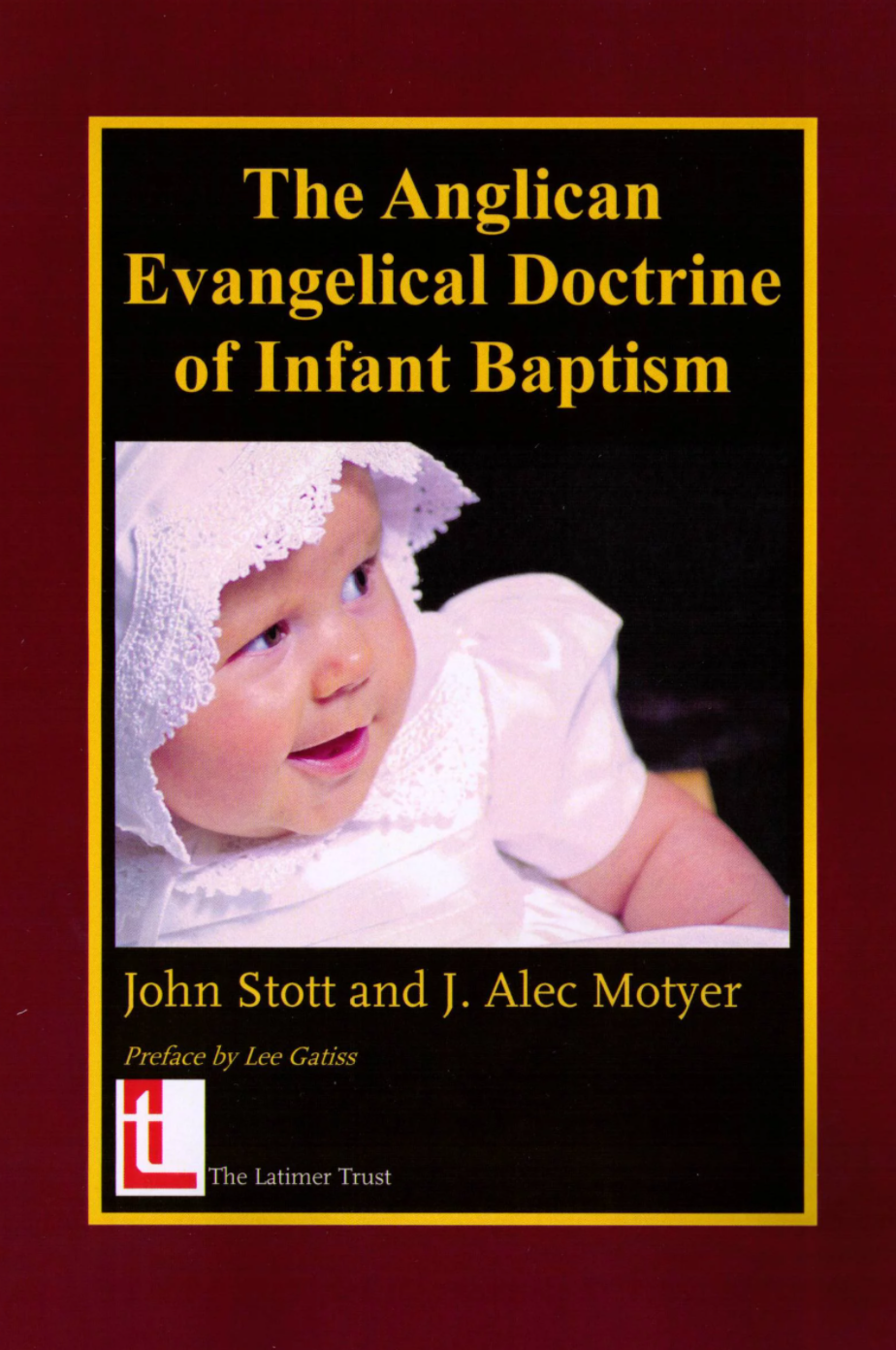 The Anglican Evangelical Doctrine of Infant Baptism