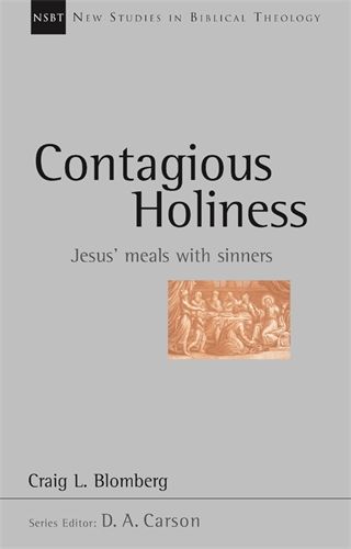 NSBT Contagious Holiness: Jesus' Meals with Sinners