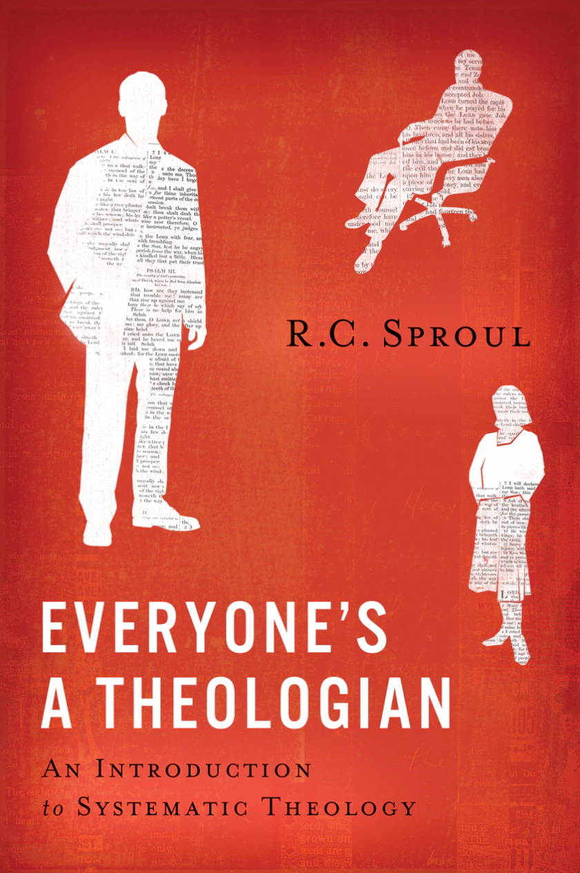 Everyone's a Theologian - An Introduction to Systematic Theology