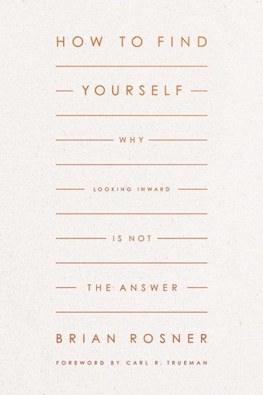 How to Find Yourself