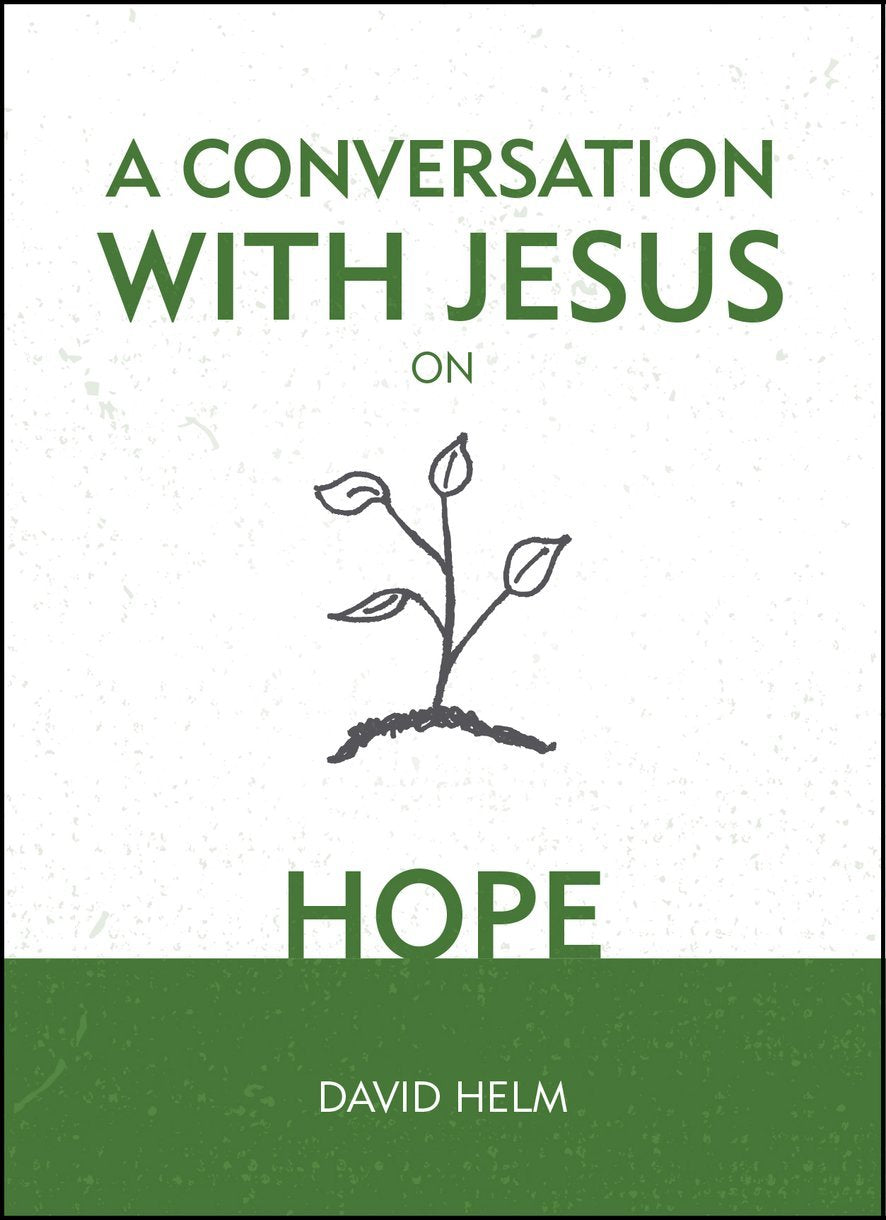 A Conversation with Jesus... on Hope