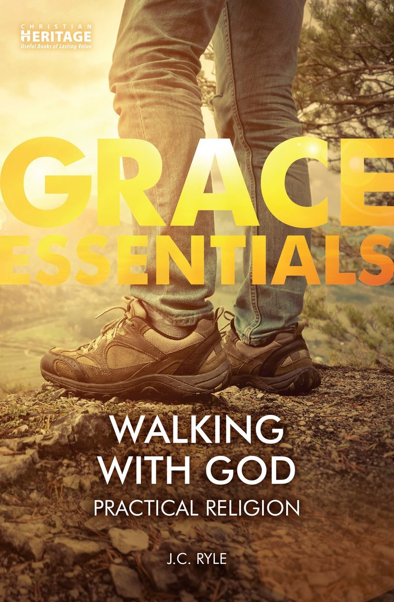 Walking with God - Practical Religion