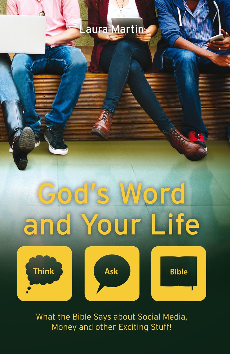 God's Word and Your Life : What the Bible Says About Social Media, Money and Orther Exciting Stuff!