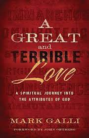 A Great and Terrible Love