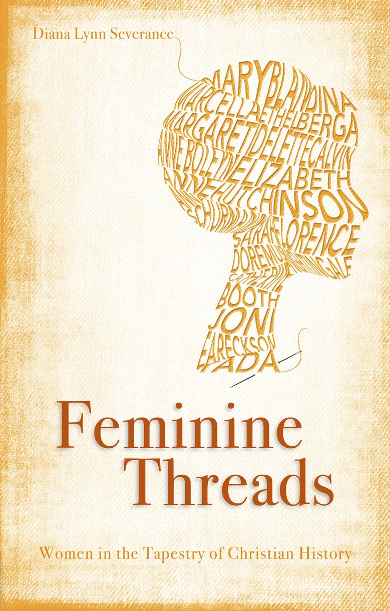 Feminine Threads: Women in the Tapestry of Christian History