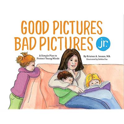Good Pictures Bad Pictures Jr (Ages 3-6) - 9780997318722 - The Little Lost Bookshop - The Little Lost Bookshop