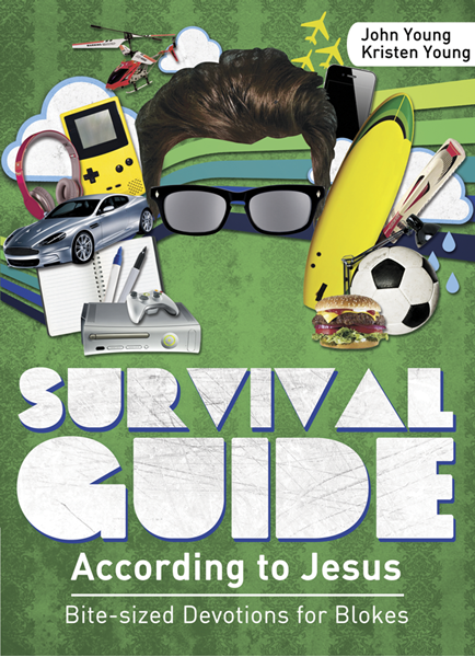 Survival Guide: According to Jesus : Bite-sized Devotions for Blokes