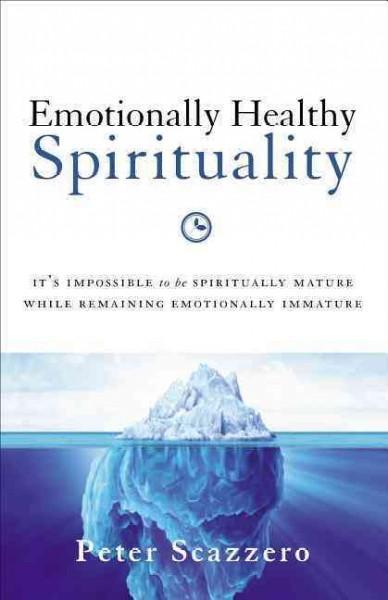 Emotionally Healthy Spirituality