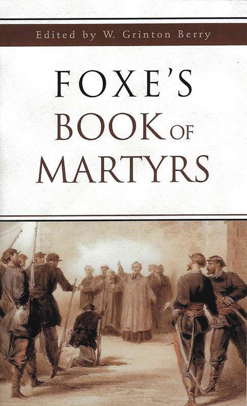 Foxe's Book of Martyrs