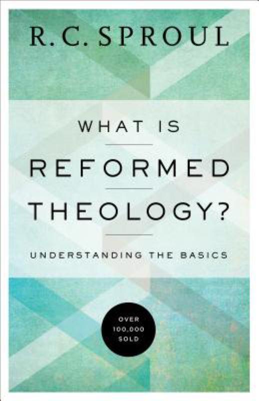 What Is Reformed Theology? Understanding the Basics
