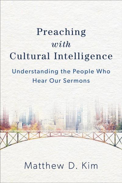 Preaching With Cultural Intelligence