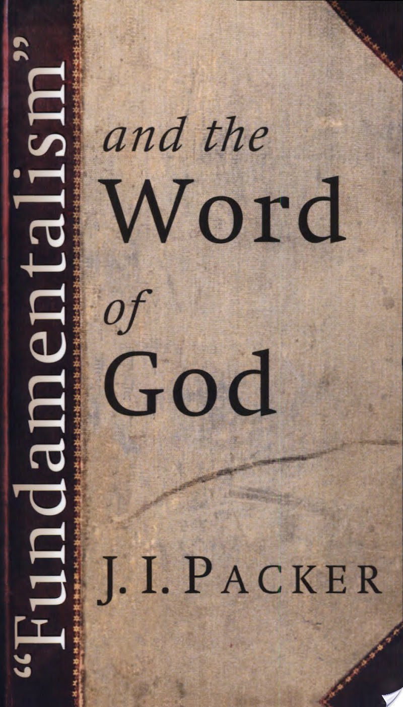 Fundamentalism and the Word of God