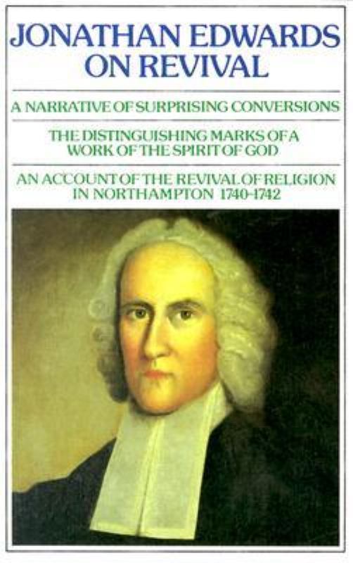 Jonathan Edwards On Revival