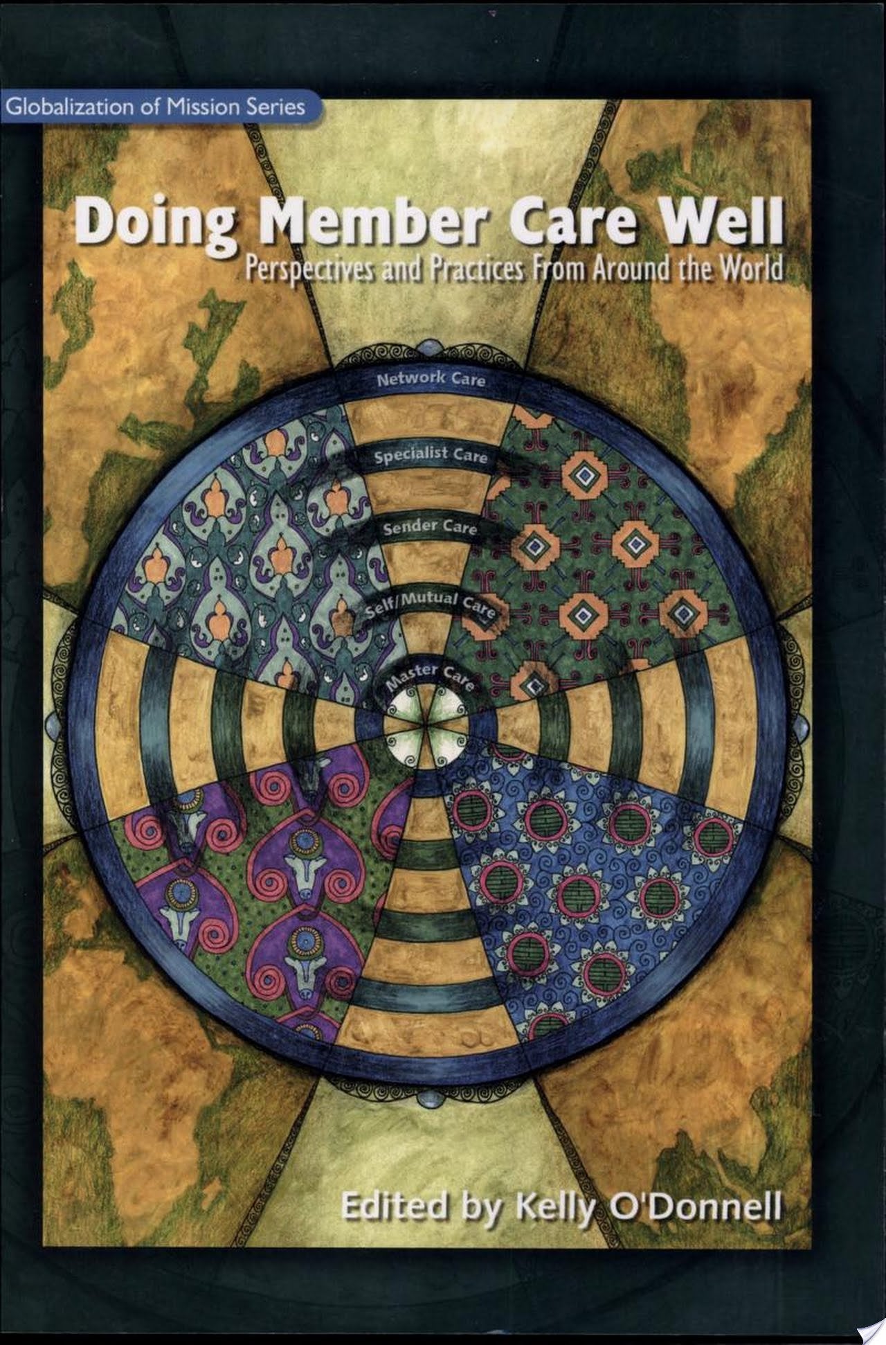 Doing Member Care Well: Perspectives and Practices from Around the World