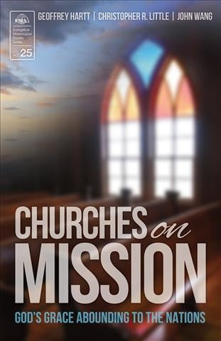 Churches on Mission : God's Grace Abounding to the Nations