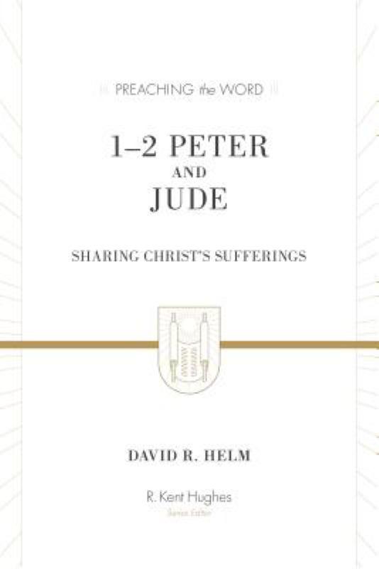 PTW 1-2 Peter and Jude: Sharing Christ's Sufferings