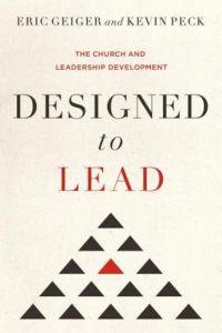 Designed to Lead: The Church and Leadership Development