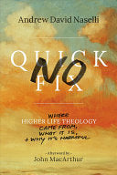 No Quick Fix - Where Higher Life Theology Came from, What It Is, and Why It's Harmful