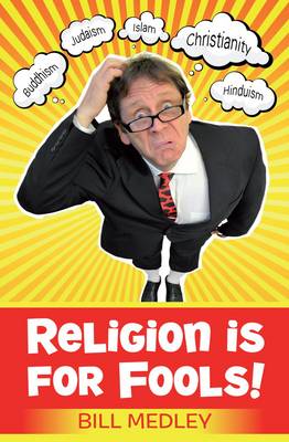 Religion is for Fools!