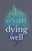 Dying Well