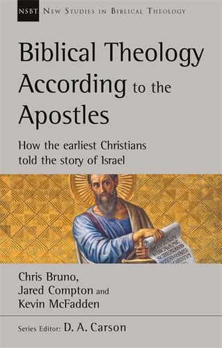 NSBT Biblical Theology According to the Apostles