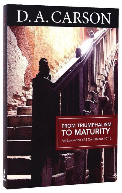 From Triumphalism to Maturity