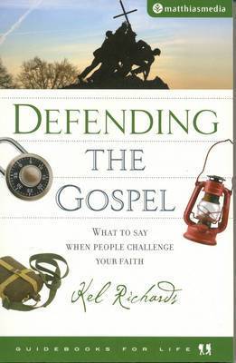 Defending the Gospel
