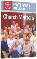 Church Matters: 1 Corinthians 1-7