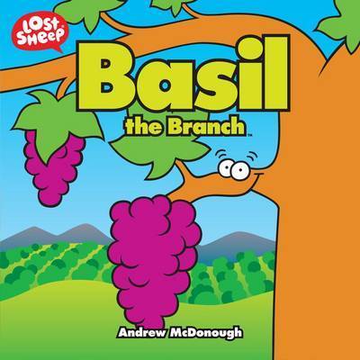 Basil the Branch (Lost Sheep Series)