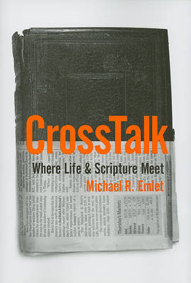 CrossTalk: Where Life & Scripture Meet
