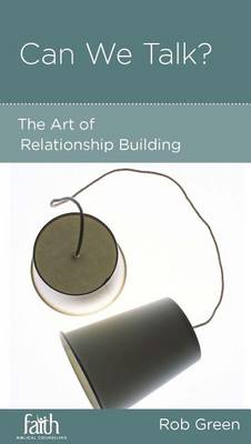 CCEF Can We Talk?: The Art of Relationship Building