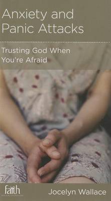 CCEF Anxiety and Panic Attacks: Trusting God When You're Afraid