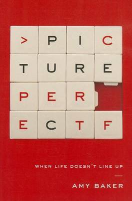 Picture Perfect: When Life Doesn't Line-Up