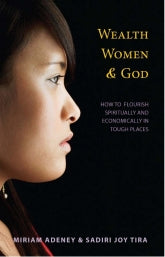 Wealth, Women and God