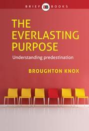 The Everlasting Purpose