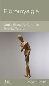 CCEF Fibromyalgia: God's Grace for Chronic Pain Sufferers