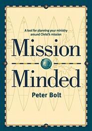 Mission Minded: A Tool for Planning Your Ministry Around Christ's Mission