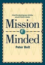 Mission Minded: A Tool for Planning Your Ministry Around Christ&