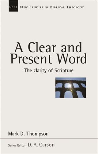 NSBT A Clear and Present Word