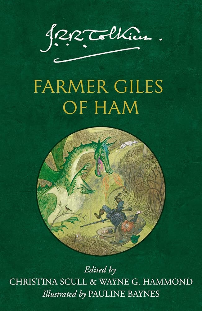 Farmer Giles of Ham [75th Anniversary Edition]: An enchanting fantasy tale for younger readers and adults alike from the Sunday Times bestselling author of The Lord of the Rings and The Hobbit cover image