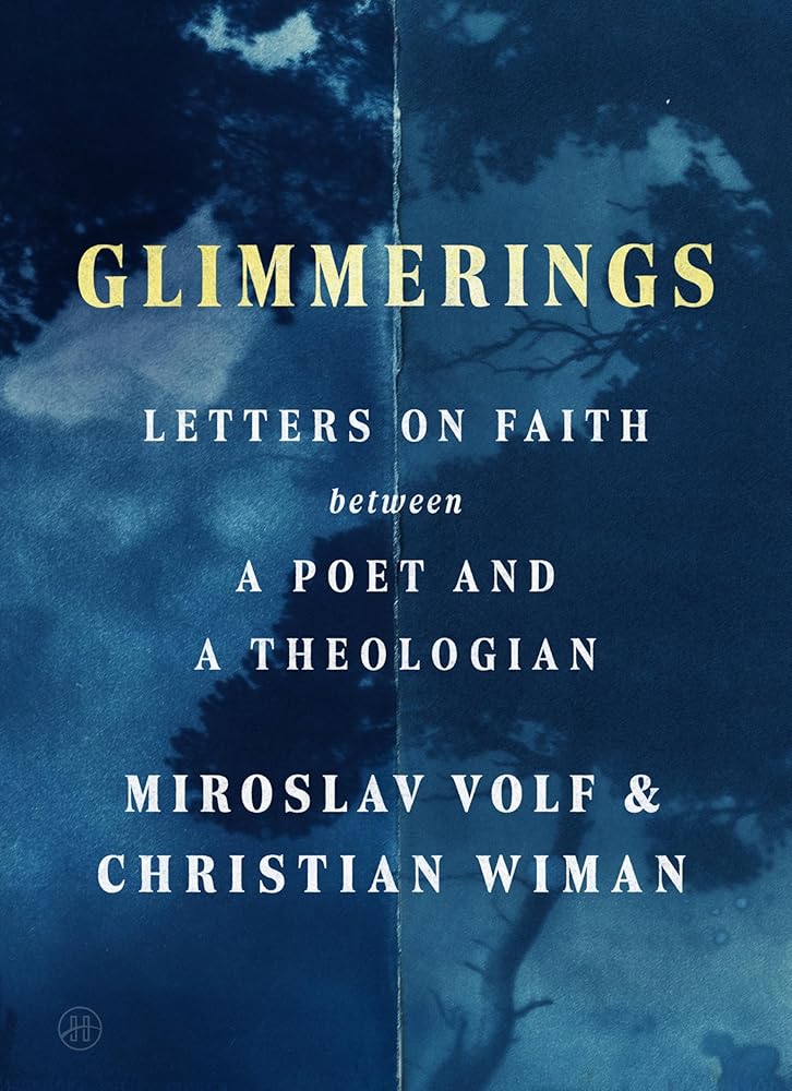 Glimmerings: Letters on Faith Between a Poet and a Theologian cover image